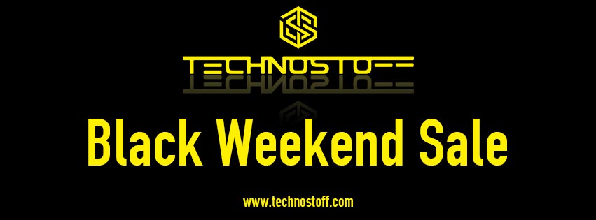 TECHNOSTOFF Black Weekend Sale