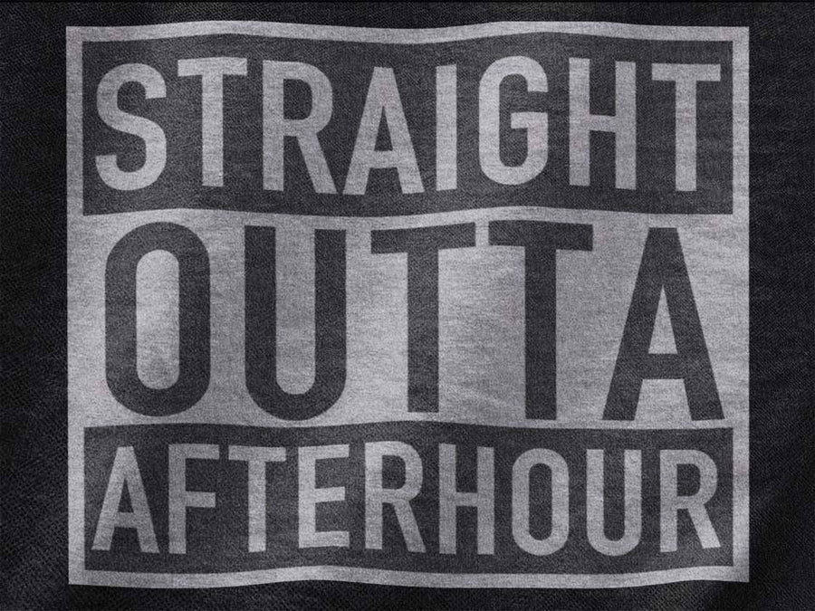 Straight Outta Afterhour Merchandise von Technostoff
