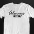 Always High T-Shirt für Männer in weiß