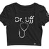 Dr. Uff druff Crop Top für Frauen