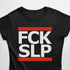 schwarzes Fuck Sleep FCK SLP T-Shirt für Frauen