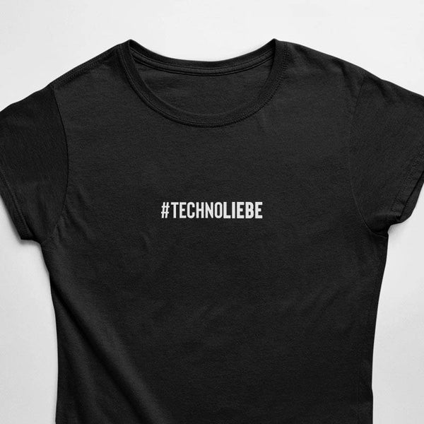 T-Shirt #technoliebe (nera o bianca / donna)